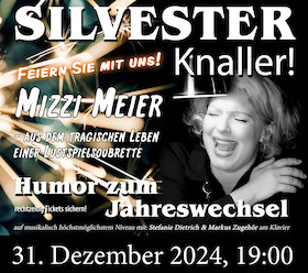 Flyer der Silvesterveranstaltung: Silvester Knaller 2024 mit Mizzi Meier im Hof-Theater 2024/2025