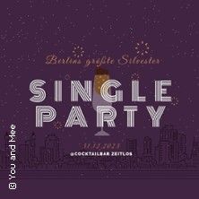 Berlins größte Silvester Single Party 2023 in der Cocktailbar Zeitlos
