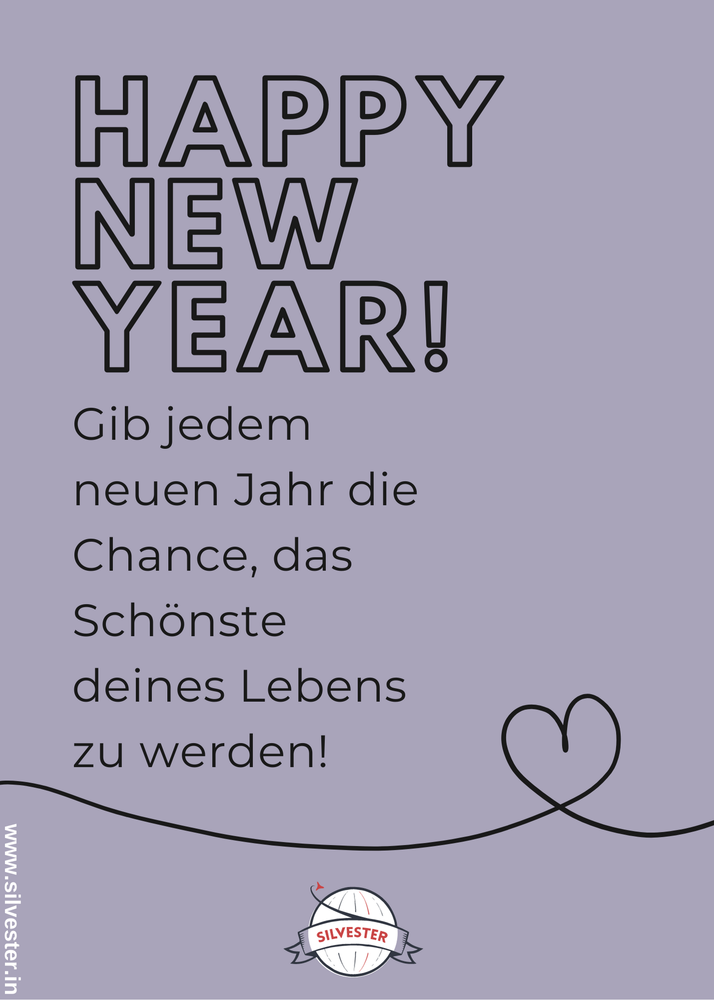 "Gib jedem neuen Jahr die Chance, das Schönste deines Lebens zu werden!" - wünsche deinen Freunden mit diesem wunderschönen Spruch ein frohes neues Jahr und einen guten Rutsch per WhatsApp oder E-mail!