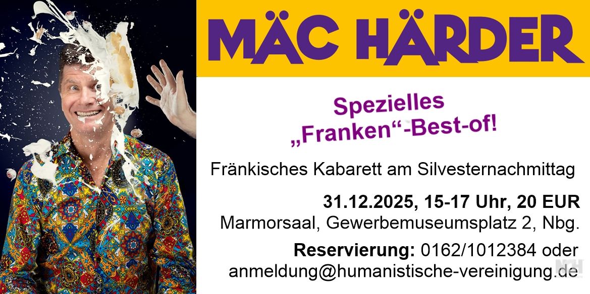 Fränkisches Kabarett zum Jahresausklang – Mäc Härder live in Nürnberg