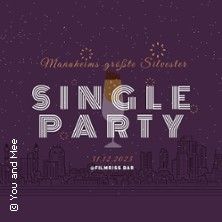 Mannheims größte Silvester Single Party in der Filmriss Bar 2023/2024