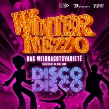 Silvester 2023 ins Wintermezzo - Das Weihnachtsvarieté