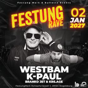 Festung Rave 2027 – Happy New Year in der Festung Mark Magdeburg