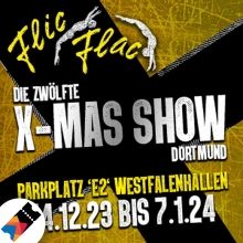 Silvester 2023 in Dortmund: Die X-Mas-Show Circus Flic Flac