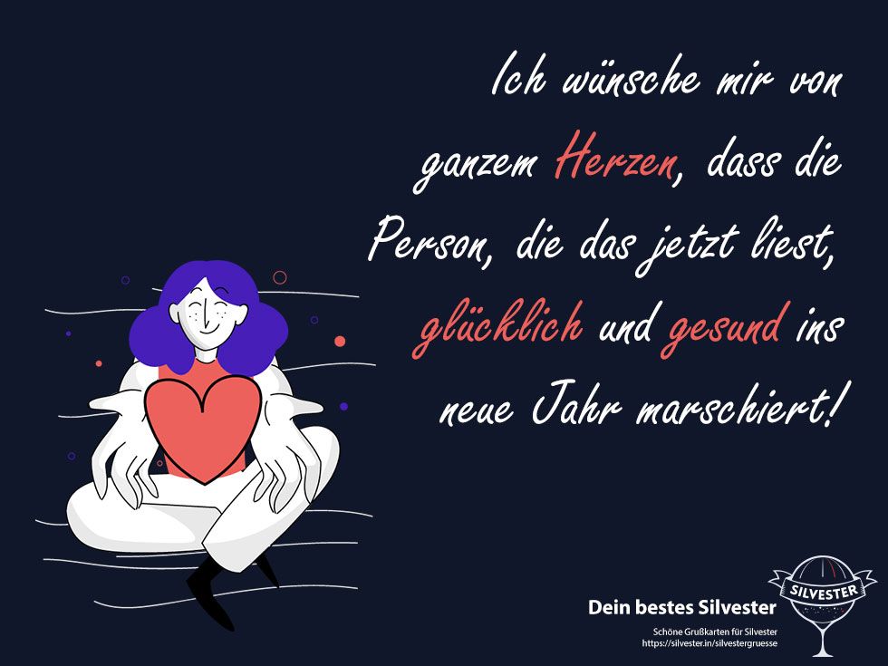 Ich wünsche mir von ganzem Herzen, dass die Person, die das jetzt liest, glücklich und gesund ins neue Jahr marschiert!