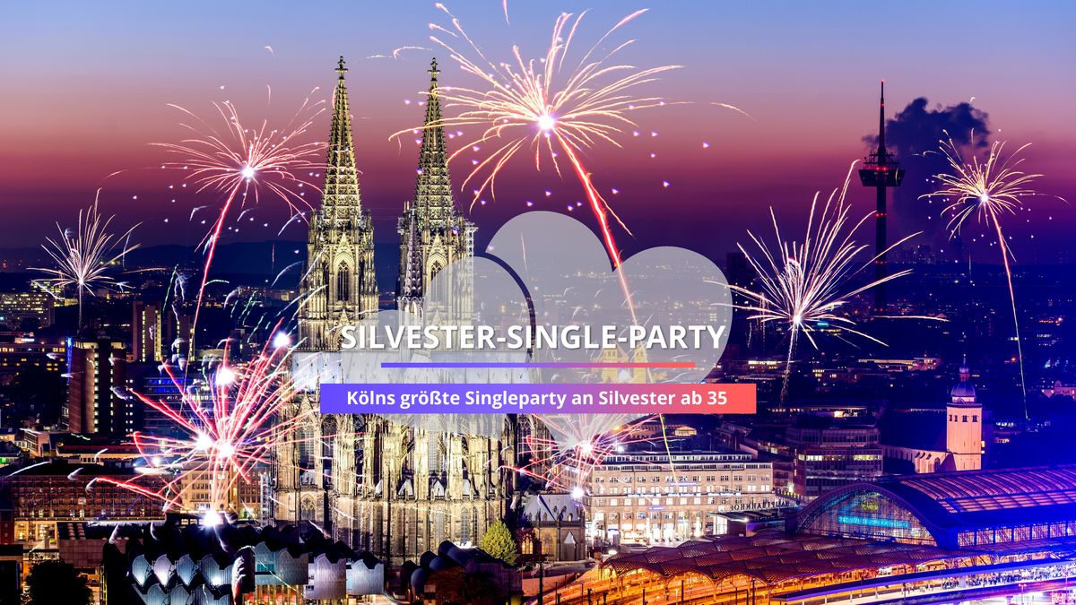Kölns größte Ü35 Single-Party an Silvester 2023
