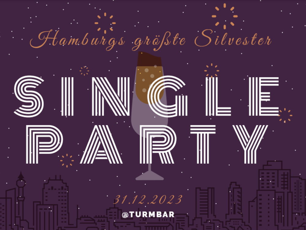 Hamburgs größte Silvester-Single-Party in der Turmbar 2023/2024