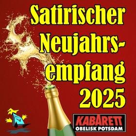 Der satirische Neujahrsempfang 2025 im Potsdamer Kabarett Obelisk
