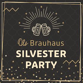 Silvesterfeier 2026/27 im Ols Brauhaus am Hafen in Oldenburg