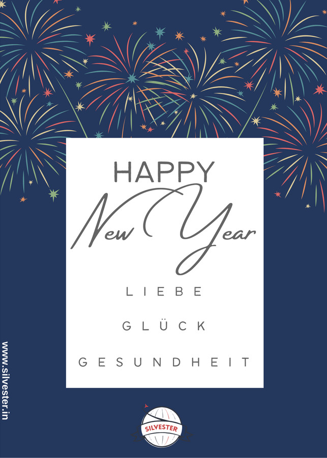 Silvestergrüße für deine Freunde und Liebsten - versende sie jetzt per WhatsApp oder E-Mail und wünsche ihnen "Happy New Year" mit viel Liebe, Glück und Gesundheit.
