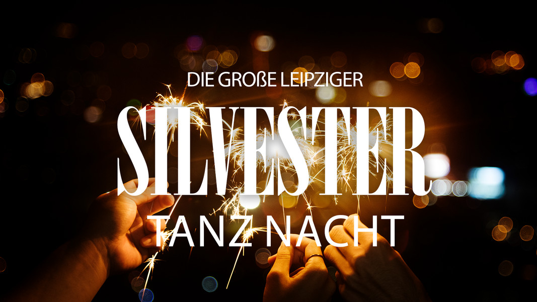 Silvester 2024 im Haus Leipzig