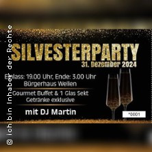 Silvesterveranstaltung: Silvesterparty inkl. Gourmet Buffet - all you can eat, inkl. Sektempfang Bürgerhaus 2024/2025