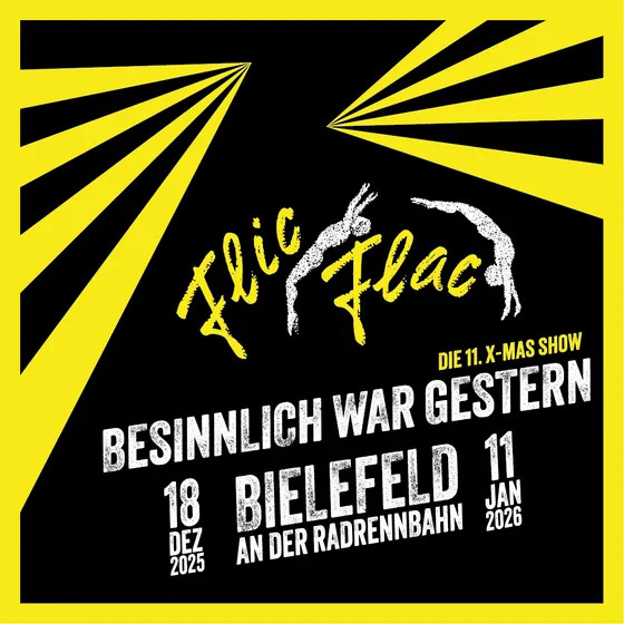 Flyer der Silvesterveranstaltung: Flic Flac Bielefeld – „Besinnlich war gestern!“: Die 11. X-Mas Show