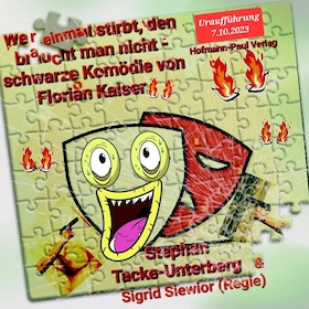 Silvesterveranstaltung: Wer einmal stirbt,  den braucht man nicht - schwarze Komödie im Akzent Theater