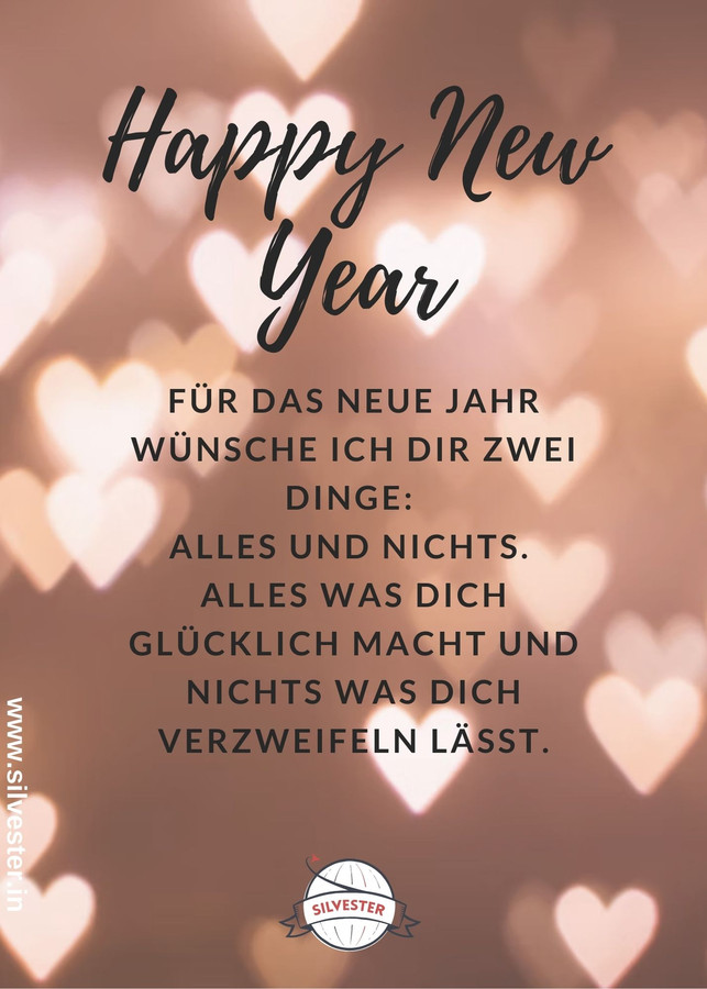  "Für das neue Jahr wünsche ich dir zwei Dinge: Alles und nichts. Alles, was dich glücklich macht und nichts, was dich verzweifeln lässt." - sende die süßesten Silvester-Grüße an deine Liebsten per WhatsApp oder E-Mail. 