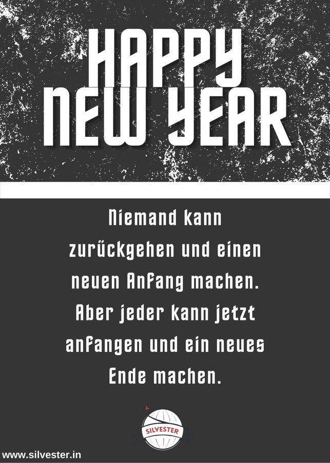  "Niemand kann zurück gehen und einen neuen Anfang machen, aber jeder kann jetzt anfangen und ein neues Ende machen!" 