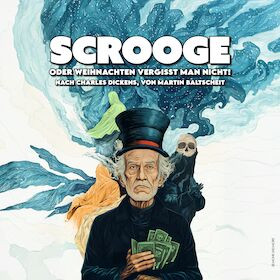 Silvesterveranstaltung: Scrooge – Weihnachten vergisst man nicht! | Silvester im Grenzlandtheater Aachen
