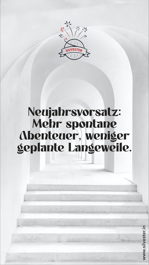  Neujahrsvorsatz: Mehr spontane Abenteuer, weniger geplante Langeweile 