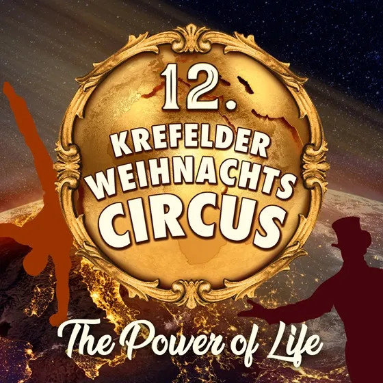 Silvesterveranstaltung: 12. Krefelder Weihnachtscircus 2025/26 – The Power of Life: Emotion, Artistik & Weihnachtszauber pur