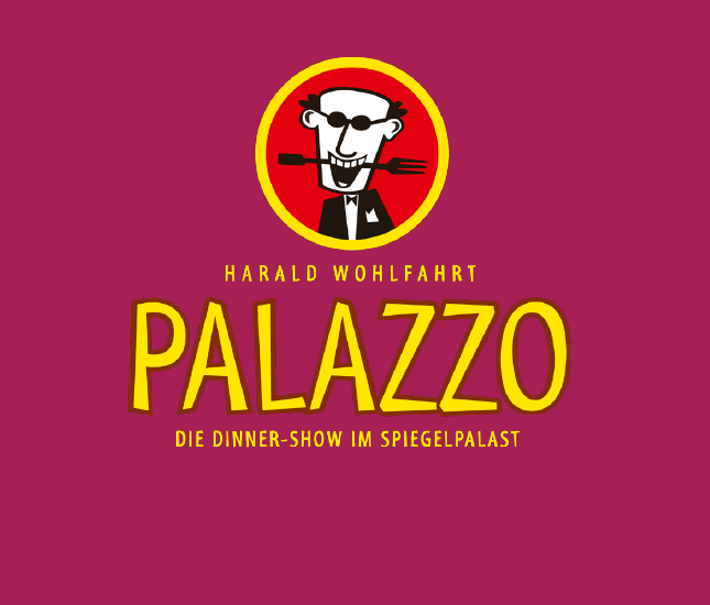 Flyer der Silvesterveranstaltung: Harald Wohlfahrt Palazzo-Silvestershow + Dinner im PALAZZO Spiegelpalast Stuttgart