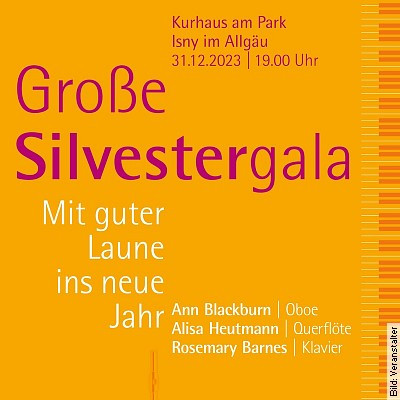 Flyer der Silvesterveranstaltung: Große Silvestergala 2023 mit dem Trio Australasia im Kurhaus am Park in Isny 