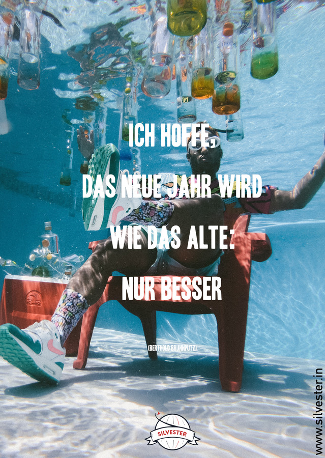 "Ich hoffe, das neue Jahr wird wie das alte - nur besser!" - eine Grußkarte zu Sivlester, um jemandem per WhatsAPp oder Email einen guten Rutsch zu wünschen!
