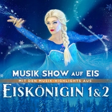 Flyer der Silvesterveranstaltung: Die Eiskönigin - Die Musik-Show auf Eis an Silvester 2023