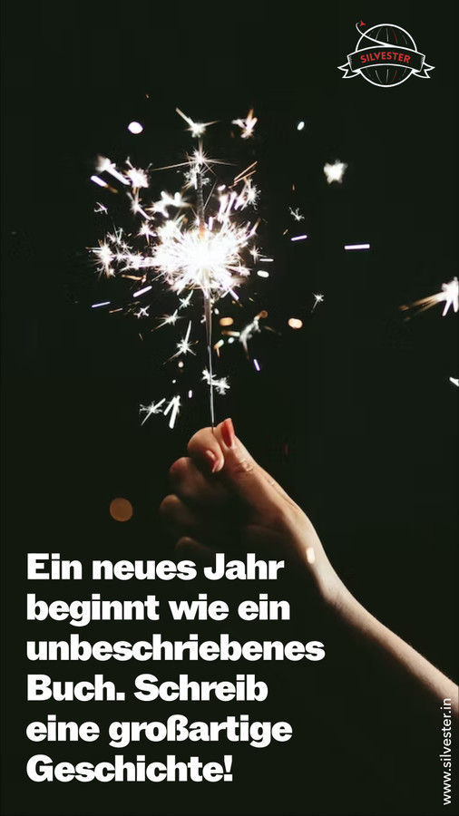 Ein neues Jahr beginnt wie ein unbeschriebenes Buch. Schreib eine großartige Geschichte!