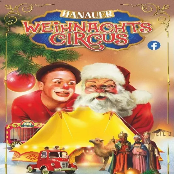 Silvesterveranstaltung: Hanauer Weihnachtscircus an Silvester 2024 und Neujahr 2025 im Circus Barus
