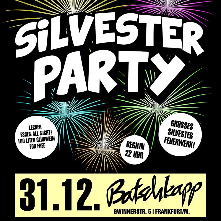 Flyer der Silvesterveranstaltung: BATSCHKAPP SILVESTER PARTY 2022/2023