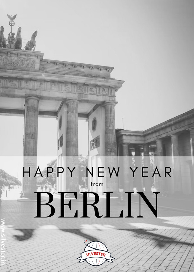  Silvestergrüße aus der deutschen Hauptstadt, Berlin. "Happy new year from Berlin!". 
