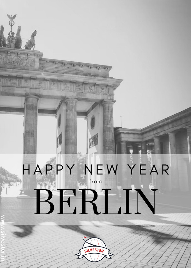 Silvestergrüße aus der deutschen Hauptstadt, Berlin. "Happy new year from Berlin!".
