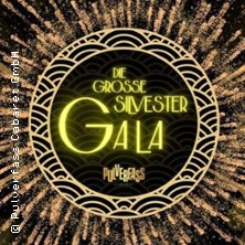 Die große Silvester Gala 2025/2026 mit Dinner Show & Party
