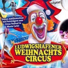 Silvesterveranstaltung: 22. Ludwigshafener Weihnachtscircus 2025/26 – Familienzauber & spektakuläre Artistik
