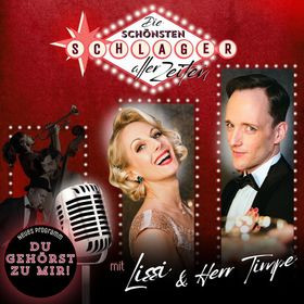 Lissi & Herr Timpe – Die große Schlager Revue an Silvester 2025