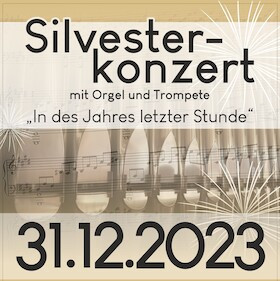 Flyer der Silvesterveranstaltung: Festlicher Jahresausklang: Silvesterkonzert im Schloss Neu-Augustusburg