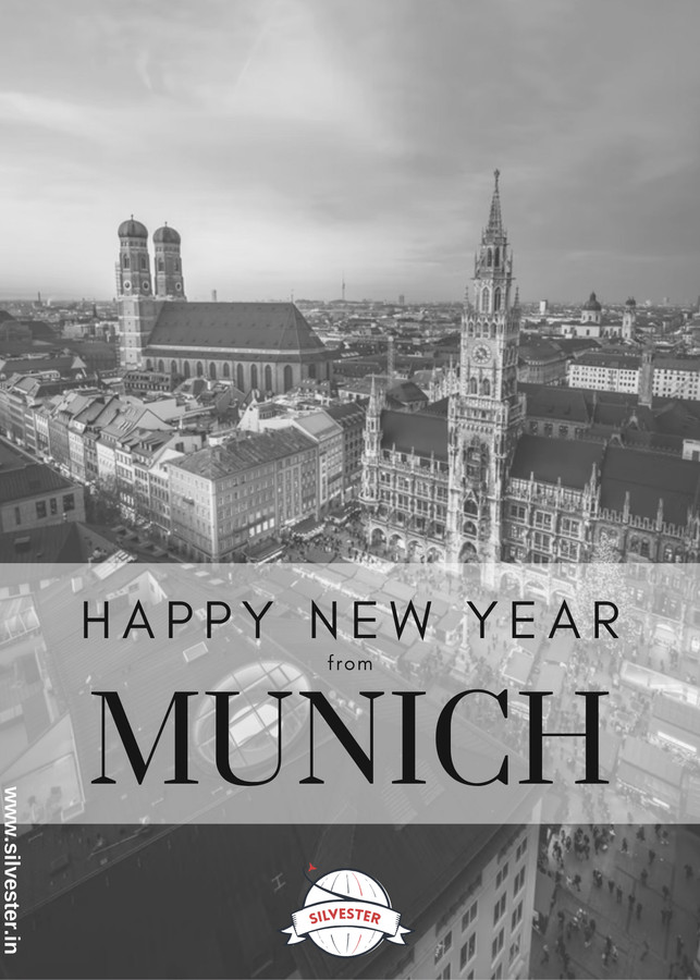 Silvestergrüße aus der bayerischen Hauptstadt, München. "Happy new year from Munich!".