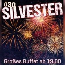 Flyer der Silvesterveranstaltung: Großes Silvesterbuffet mit Party: Ü30 & Ü30 Rock in Kiel!