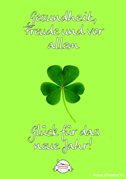 Gesundheit, Freude und vor allem Glück für das neue Jahr - mit diesen Silvestergrüßen können deine Liebsten in das neue Jahr starten.