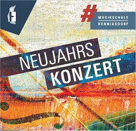 Flyer der Silvesterveranstaltung: Neujahrskonzert 2024 der Musikschule Hennigsdorf im Stadtklubhaus