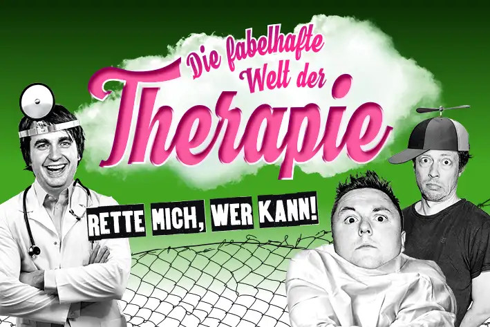 Silvesterveranstaltung: Die fabelhafte Welt der Therapie: Rette mich wer kann - Kabarett