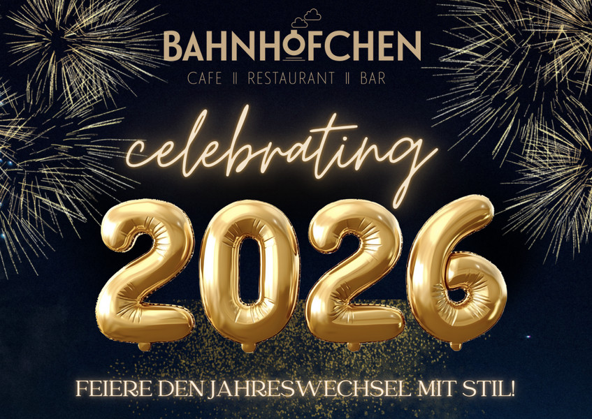 Silvesterveranstaltung: Silvester-Gala im Bahnhöfchen – Gala-Buffet, Drinks & DJs für einen glanzvollen Jahreswechsel