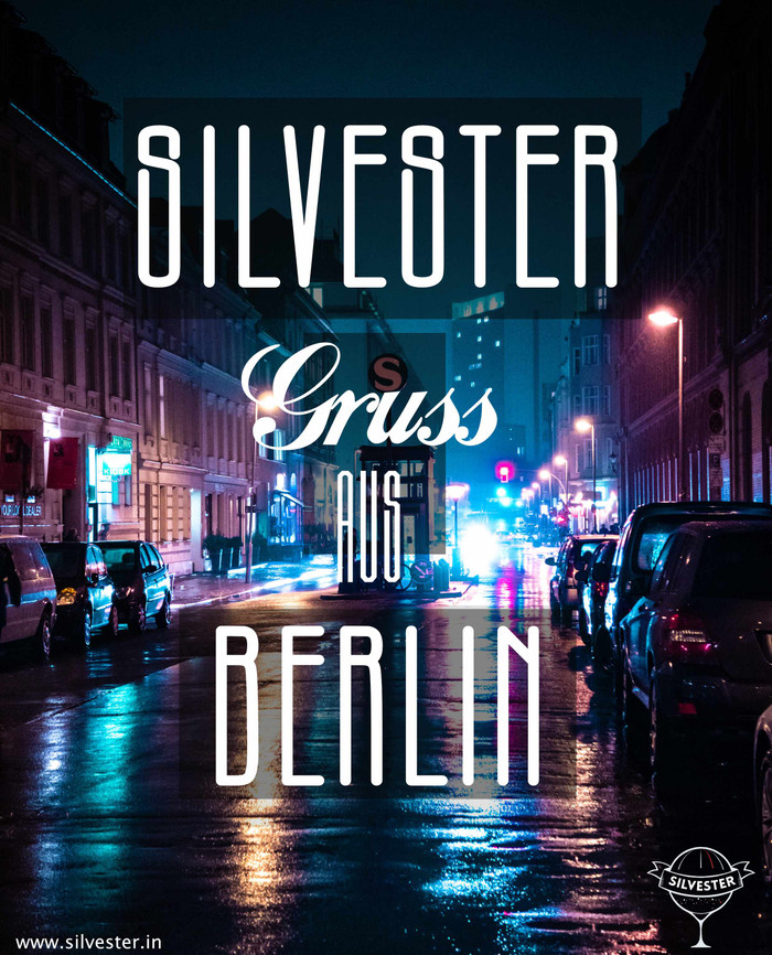 Silvestergrüße aus der Hauptstadt Deutschlands - sende diese Grußkarte aus Berlin an deine Freunde und Verwandte per WhatsApp oder per E-Mail!