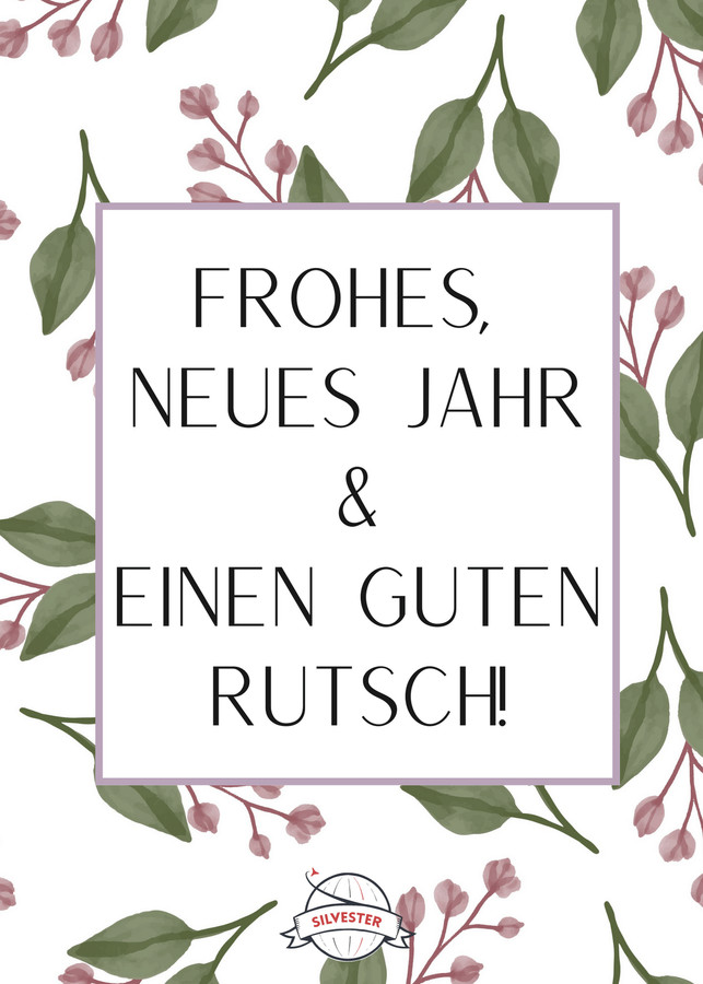 Frohes, neues Jahr und einen guten Rutsch!