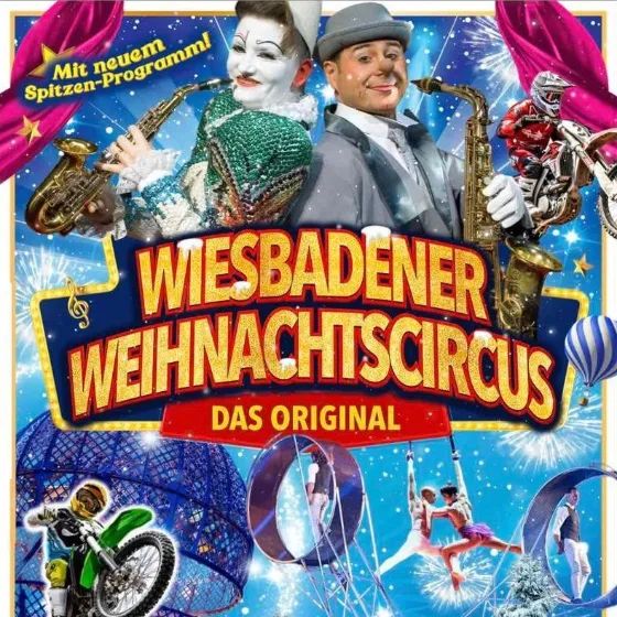 Silvesterveranstaltung: Wiesbadener Weihnachtscircus 2025/26 – Magische Momente & Weltklasse-Artistik in der Manege