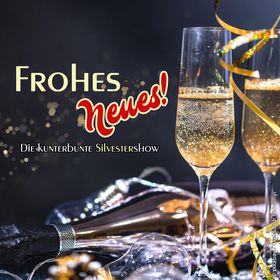 Silvesterveranstaltung: Silvestervorführungen 31.12.2025 im Theater Grüne Zitadelle Magdeburg – Frohes Neues! Die kunterbunte Silvestershow