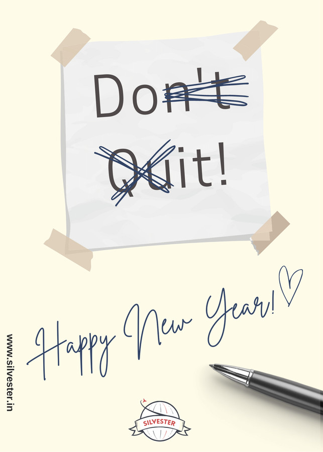 Inspirierende Silvestergrüße für das neue Jahr! "Don't quit - do it!"