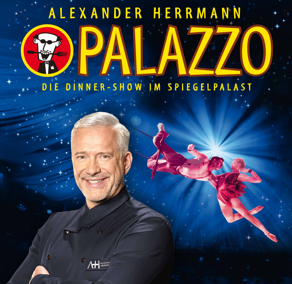 Flyer der Silvesterveranstaltung: Silvestershow + Dinner mit Alexander Herrmann im PALAZZO Spiegelpalast Nürnberg