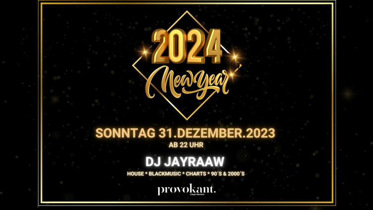 Flyer der Silvesterveranstaltung: Silvesterparty im Provokant Club: Feiere den Jahreswechsel mit DJ Jayraaw!