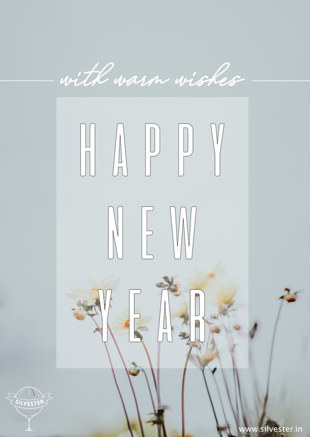 "With warm wishes: Happy new year!" - wünscht euren Liebsten sprichwörtliche die wärmsten Wünsche für das neue Jahr und einen guten Rutsch!